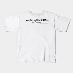 LoveBeingBlack.Me - Black Kids T-Shirt